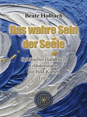 cover image of Das wahre Sein der Seele--Teil 2